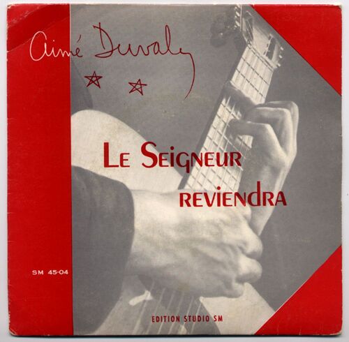Le Seigneur Reviendra / Comme Un Grand / Par La Main / J'ai Joué De La Flute