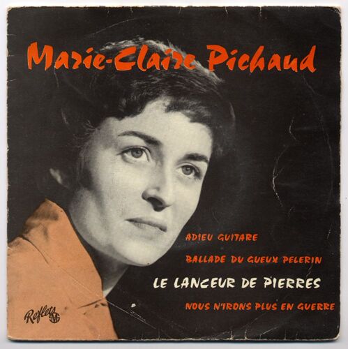 Le Lanceur De Pierres / La Ballade Du Gueux Pelerin / Nous N'irons Plus En Guerre / Ma Guitare