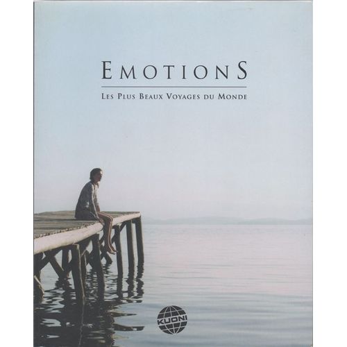 Emotions.  Les Plus Beaux Voyages Du Monde