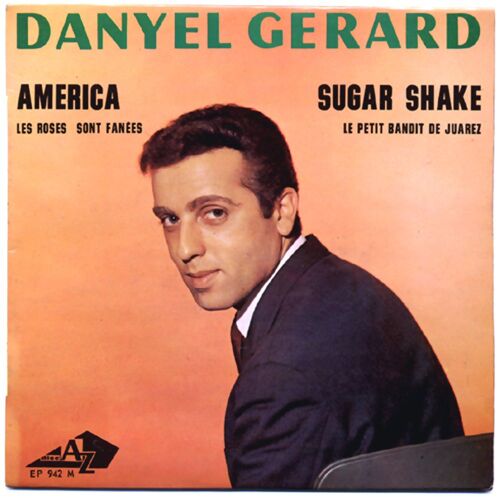 America (Du Film "West Side Story") / Sugar Shake / Le Petit Bandit De Juarez / Les Roses Sont Fanées