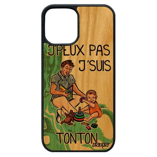 Coque pour iPhone 12 pro max bois silicone j'peux pas j'suis tonton je oncle cadeau de noel bebe antichoc humour dessin vert