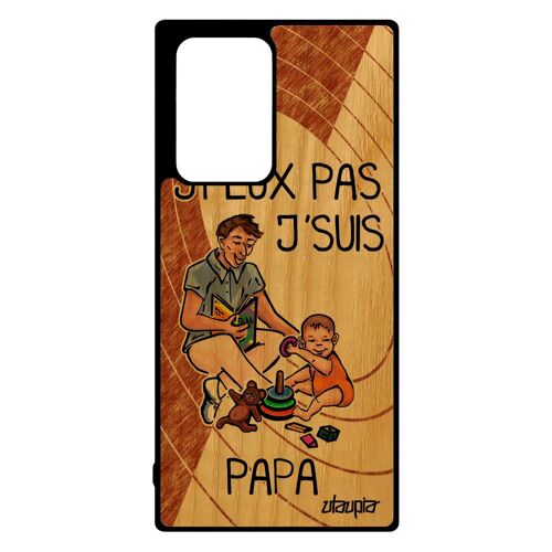 Coque Note 20 ultra bois silicone j'peux pas j'suis papa humoristique je rigide marron texte portable humour bd jpeux Samsung galaxy