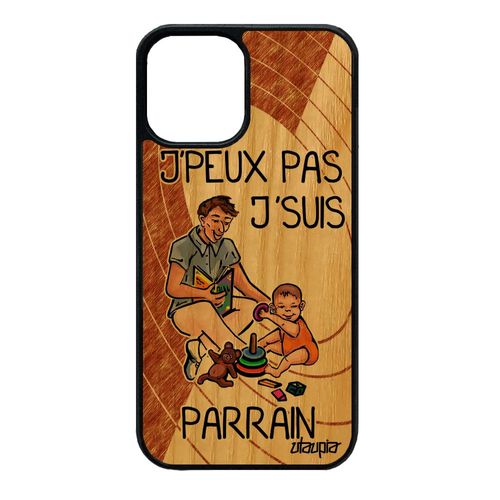 Coque Pour Iphone 12 Mini En Bois Naturel Silicone J'peux Pas J'suis Parrain Marron Texte Humoristique Smartphone Enfant