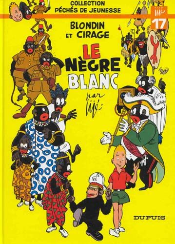 Les Aventures De Blondin Et Cirage, Le Negre Blanc