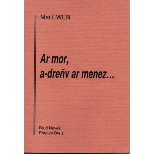 Ar Mor, A-Dreänv Ar Menez