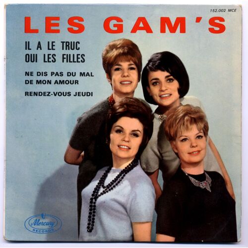 Il A Le Truc (He's Got The Power) / Ne Dis Pas De Mal De Mon Amour (Don't Say Nothin' Bad About My Baby) / Oui Les Filles (Why Do Lovers Break Each Other's Hearts) / Rendey-Vous Jeudi (South Street)