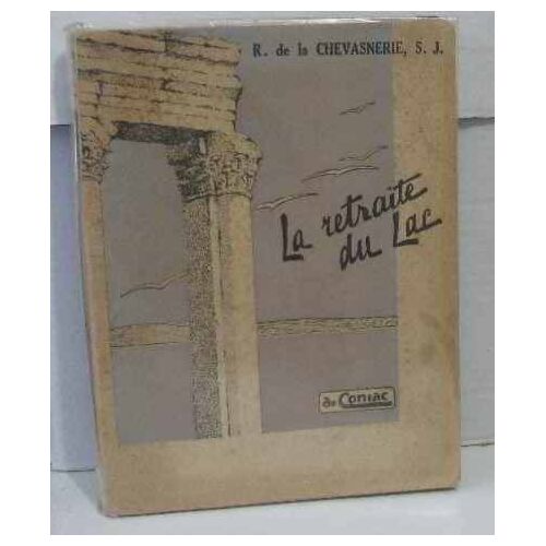 La Retraite Du Lac