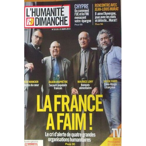 L'humanité Dimanche 354 La France A Faim!!