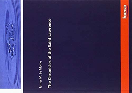 The Chronicles Of The Saint Lawrence