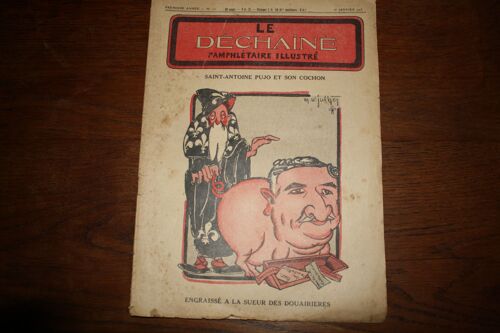 Le Déchaîné, Pamphlétaire Illustré N° 10 - Saint-Antoine Pujo Et Son Cochon Engraissé...