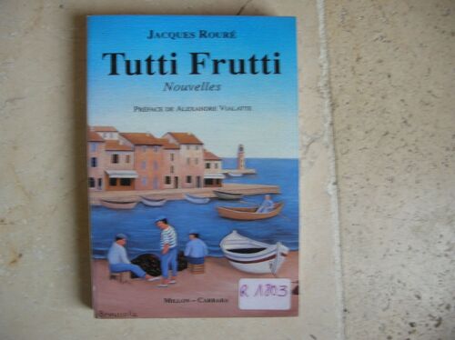 Tutti Frutti - Nouvelles