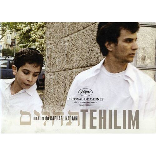 Tehilim, Dossier De Presse, Raphaël Nadjari, Avec Michael Moshonov, Limor Goldstein, Yonathan Alster