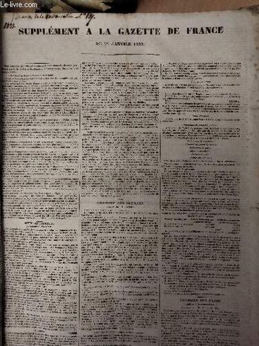 Supplément À La Gazette De France Du 20 Janvier 1833 : Revue Des Journaux, Le Courrier Français, Le Temps - Chambre Des Députés, Séance Du 19 Janvier - Chambre Des Pairs, Addition À La Séance D Hier(...)