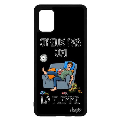 Coque silicone j'peux pas j'ai la flemme antichoc pour Galaxy A71 smartphone humoristique texte noir humour fatigué feignant Samsung