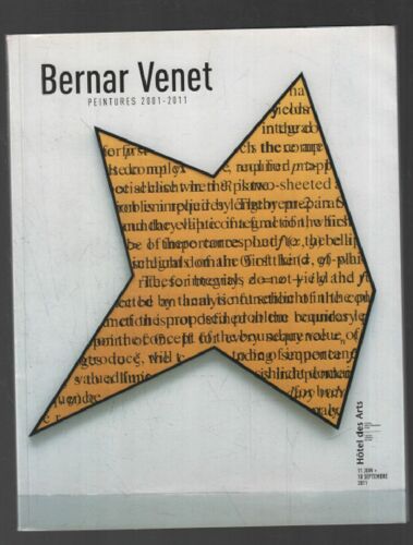 Bernar Venet : Peintures 2001-2011