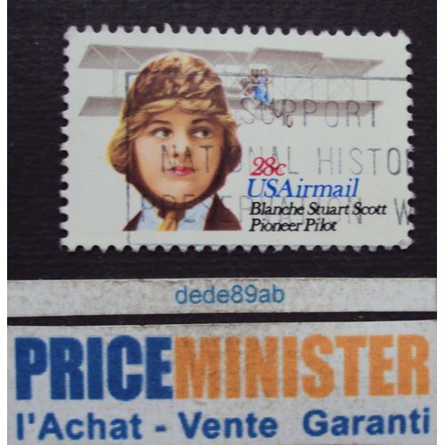 Etats-Unis.. 28c U.S.Airmail . Blanche Stuart Scott . Pioneer Pilot . Oblitéré.