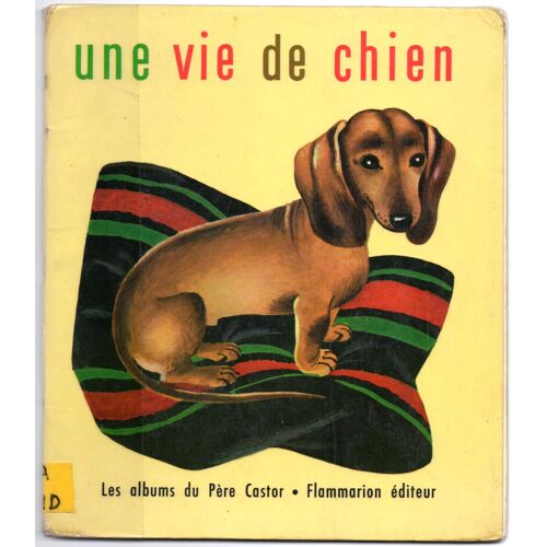 Une Vie De Chien