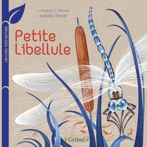 Un Livre Très Nature - Petite Libellule