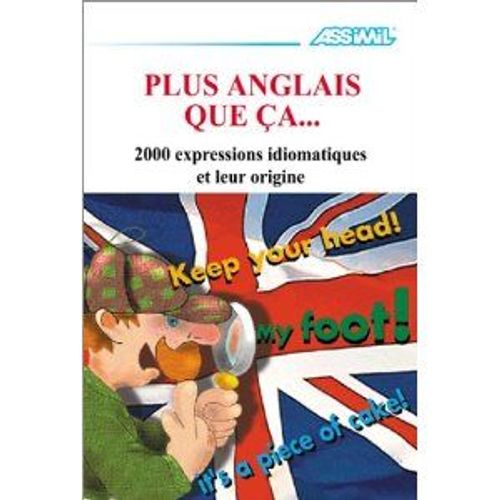 Plus Anglais Que Ça...