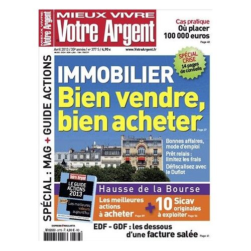 Mieux Vivre Votre Argent N°377 : Immobilier, Bien Vendre, Bien Acheter / Sicav / Edf-Gdf