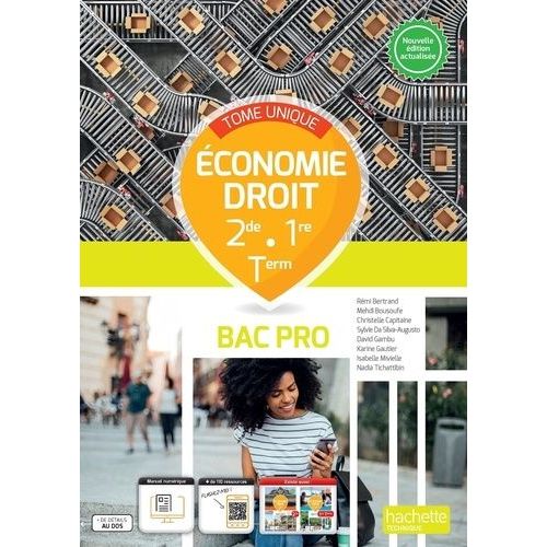 Economie Droit 2de 1re Tle Bac Pro - Tome Unique