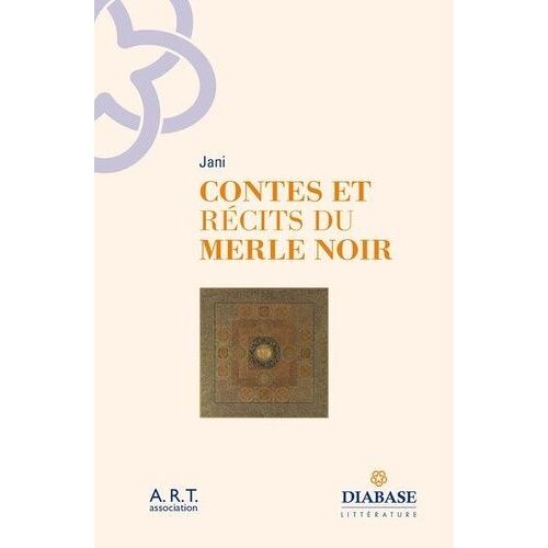 Contes Et Récits Du Merle Noir