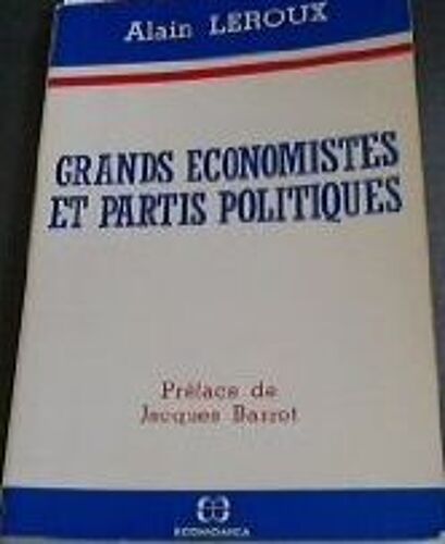 Grands Économistes Et Partis Politiques