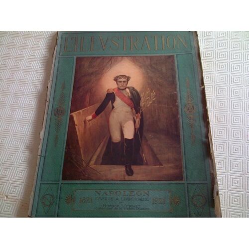 L'illustration  N° 0000 : Centenaire De La Mort De Napoléon
