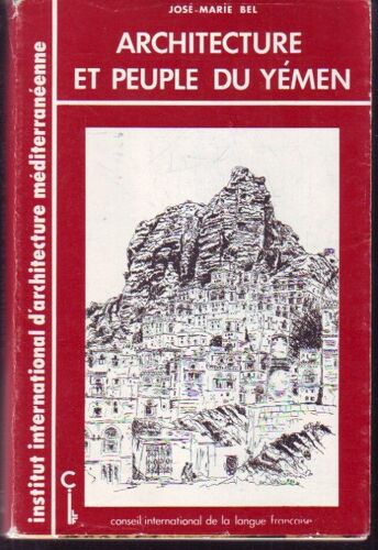 Architecture Et Peuple Du Yémen