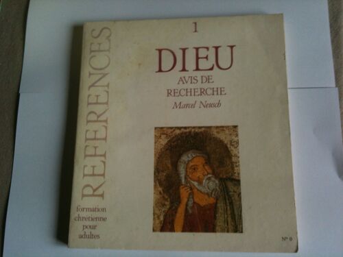 Références 0 Dieu Avis De Recherhce Par Marcel Neusch