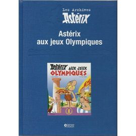 Les Archives D'asterix- Asterix Aux Jeux Olympique