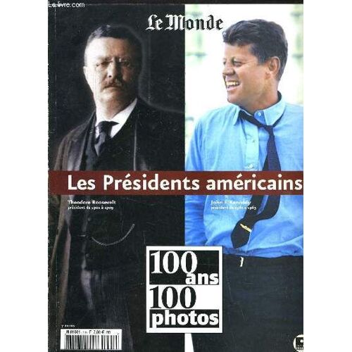 Les Presidents Americains, 100 Ans 100 Photos