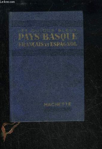 Pays Basque Francais Espagnol - Les Guides Bleus