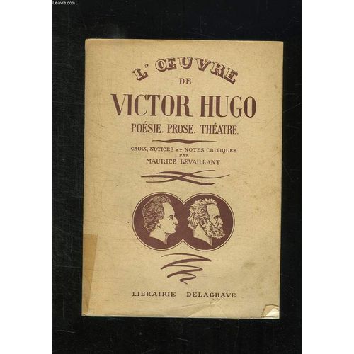 L Oeuvre De Victor Hugo.