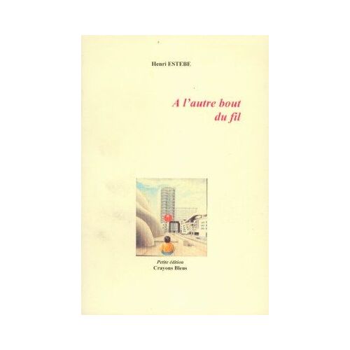 A L'autre Bout Du Fil