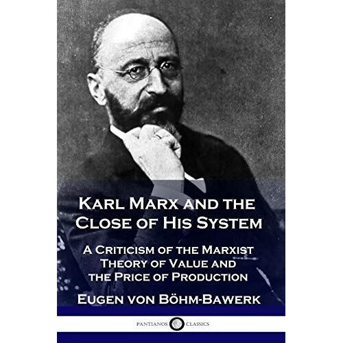 Karl Marx And The Close Of His System