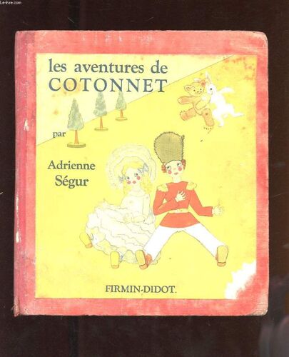 Les Aventures De Cotonnet. Manque Les Illustrations En Planches