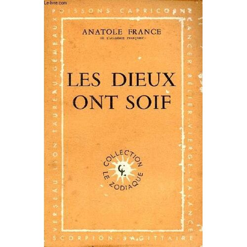 Les Dieux Ont Soif - Collection Le Zodiaque.
