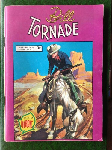 Bill Tornade  N° 30 : Les Pillard Du Colorado  (1962)