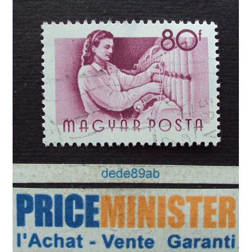 Hongrie.. 80f Magyar Posta . Professions : Tisseuse . Oblitéré.