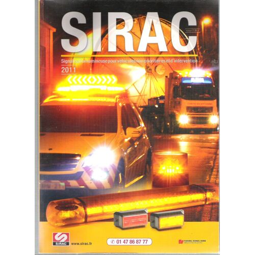 Sirac, Signalisation Lumineuse Oiur Véhicules Non Prioritaires Et D'intervention 2011
