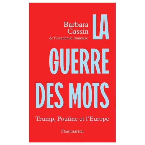 La Guerre Des Mots. Trump, Poutine Et L'europe