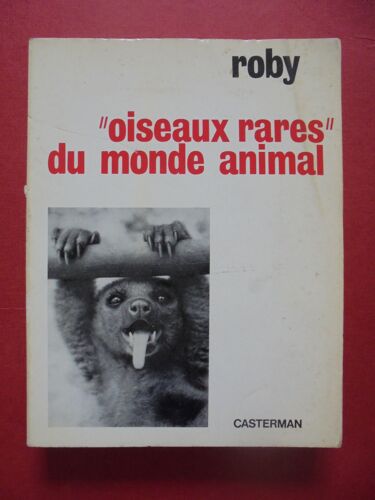 Oiseaux Rares" Du Monde Animal.