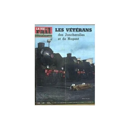 Vie Du Rail (La) N° 1166 Du 03/11/1968 - Les Veterans Des Joncherolles Et De Nogent.