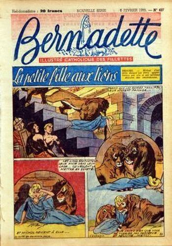 Bernadette N° 427 Du 06/02/1955 - La Petite Fille Aux Lions.