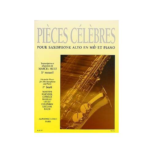 Pièces Célèbres Saxophone Alto En Mib Et Piano Volume 1
