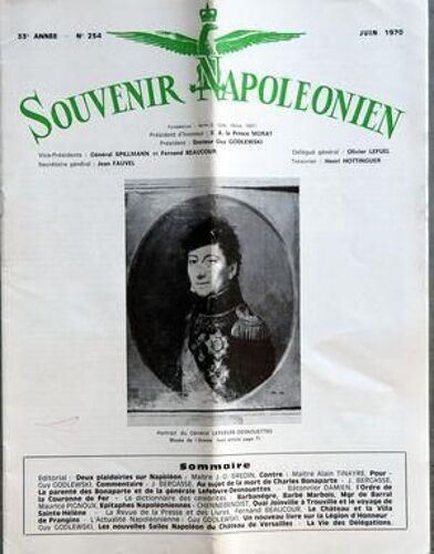 Souvenir Napoleonien N° 254 Du 01/06/1970 - Sommaire - Editorial - Deux Plaidoiries Sur Napoleon - Contre Par Maitre J D Bredin - Pour Par Maitre Alain Tinayre - Commentaire Par Guy Godlewski - Au ...