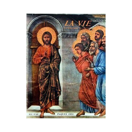 Vie Catholique Illustree (La) N° 403 Du 05/04/1953 - Paques 1953 - Paques Au Sahara
