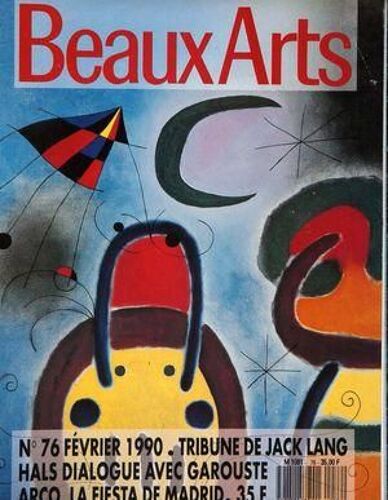 Beaux Arts Magazine N° 76 Du 01/02/1990 - Tribune De Jack Lang Hals Dialogue Avec Garouste