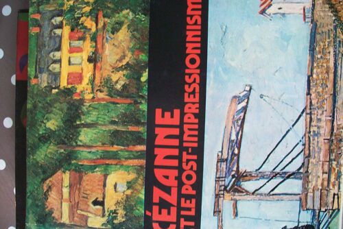 Cézanne Et Le Post-Impressionnisme